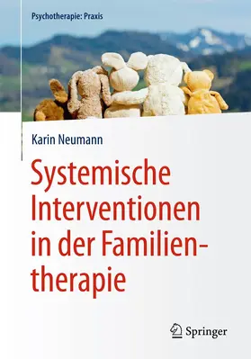 Neumann |  Systemische Interventionen in der Familientherapie | Buch |  Sack Fachmedien