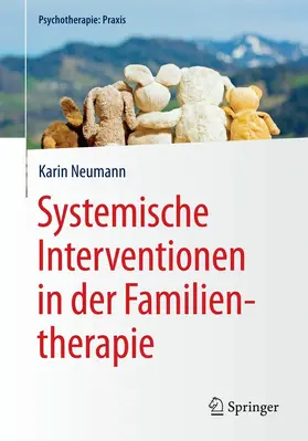Neumann | Systemische Interventionen in der Familientherapie | E-Book | www2.sack.de