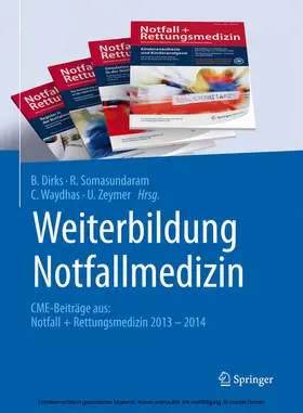 Dirks / Somasundaram / Waydhas |  Weiterbildung Notfallmedizin | eBook | Sack Fachmedien