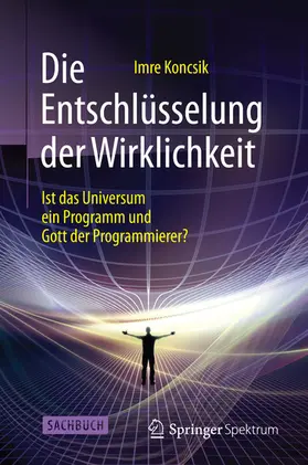 Koncsik | Die Entschlüsselung der Wirklichkeit | E-Book | sack.de