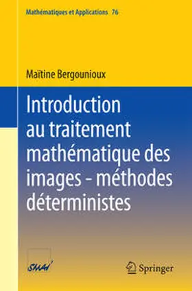 Bergounioux |  Introduction au traitement mathématique des images - méthodes déterministes | eBook | Sack Fachmedien