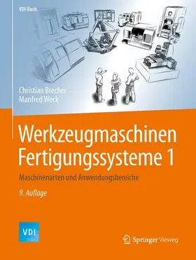 Brecher / Weck |  Werkzeugmaschinen Fertigungssysteme 1 | Buch |  Sack Fachmedien