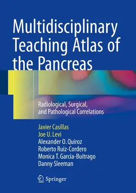 Casillas / Levi / Sleeman |  Multidisciplinary Teaching Atlas of the Pancreas | Buch |  Sack Fachmedien