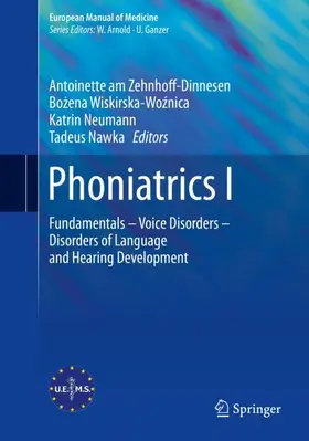 am Zehnhoff-Dinnesen / Wiskirska-Woznica / Neumann |  Phoniatrics I | Buch |  Sack Fachmedien