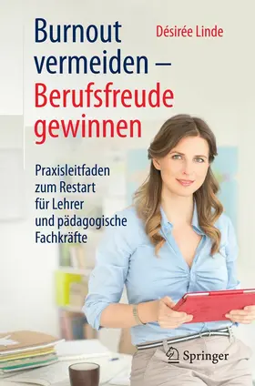 Linde |  Burnout vermeiden - Berufsfreude gewinnen | eBook | Sack Fachmedien
