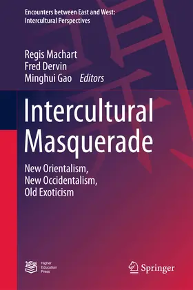 Machart / Dervin / Gao |  Intercultural Masquerade | eBook | Sack Fachmedien
