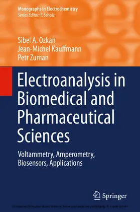 Ozkan / Kauffmann / Zuman |  Electroanalysis in Biomedical and Pharmaceutical Sciences | eBook | Sack Fachmedien