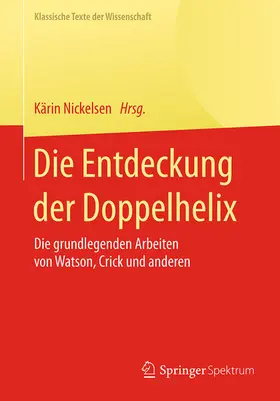 Nickelsen |  Die Entdeckung der Doppelhelix | eBook | Sack Fachmedien