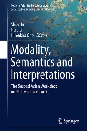 Ju / Liu / Ono |  Modality, Semantics and Interpretations | eBook | Sack Fachmedien