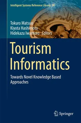 Matsuo / Iwamoto / Hashimoto |  Tourism Informatics | Buch |  Sack Fachmedien