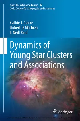 Clarke / Mathieu / Reid |  Dynamics of Young Star Clusters and Associations | eBook | Sack Fachmedien