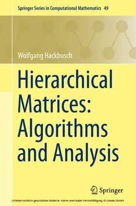 Hackbusch |  Hierarchical Matrices: Algorithms and Analysis | eBook | Sack Fachmedien