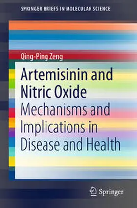 Zeng |  Artemisinin and Nitric Oxide | Buch |  Sack Fachmedien