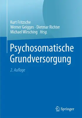 Fritzsche / Wirsching / Geigges |  Psychosomatische Grundversorgung | Buch |  Sack Fachmedien