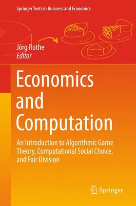 Rothe | Economics and Computation | Buch | 978-3-662-47903-2 | www2.sack.de