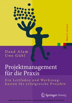 Alam / Gühl | Projektmanagement für die Praxis | E-Book | sack.de