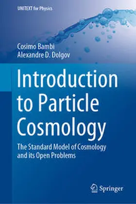 Bambi / Dolgov |  Introduction to Particle Cosmology | eBook | Sack Fachmedien