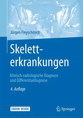 Freyschmidt |  Skeletterkrankungen | Buch |  Sack Fachmedien