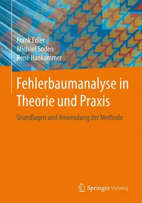 Edler / Soden / Hankammer |  Fehlerbaumanalyse in Theorie und Praxis | Buch |  Sack Fachmedien