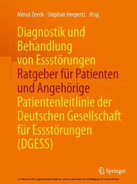 Zeeck / Herpertz |  Diagnostik und Behandlung von Essstörungen - Ratgeber für Patienten und Angehörige | eBook | Sack Fachmedien