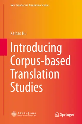 Hu |  Introducing Corpus-based Translation Studies | eBook | Sack Fachmedien