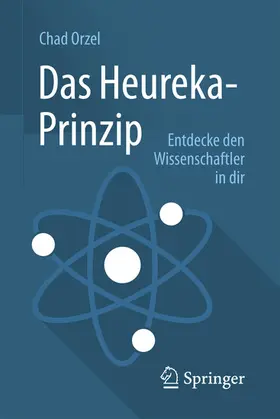 Orzel |  Das Heureka-Prinzip | eBook | Sack Fachmedien