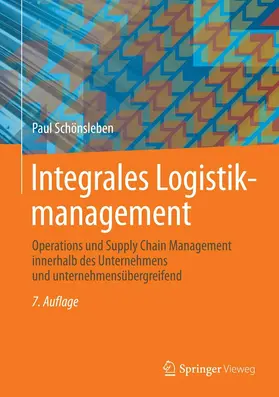 Schönsleben |  Integrales Logistikmanagement | eBook | Sack Fachmedien