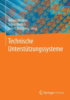 Weidner / Wulfsberg / Redlich |  Technische Unterstützungssysteme | Buch |  Sack Fachmedien