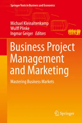 Kleinaltenkamp / Plinke / Geiger |  Business Project Management and Marketing | eBook | Sack Fachmedien