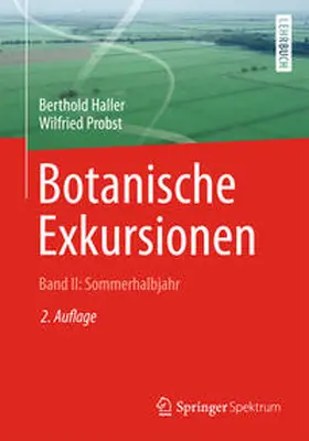 Haller / Probst |  Botanische Exkursionen, Bd. II: Sommerhalbjahr | eBook | Sack Fachmedien