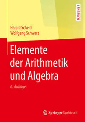 Scheid / Schwarz | Elemente der Arithmetik und Algebra | E-Book | sack.de