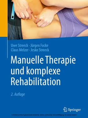 Streeck / Focke / Melzer |  Manuelle Therapie und komplexe Rehabilitation | eBook | Sack Fachmedien