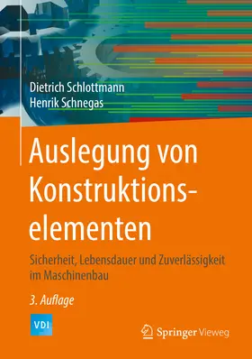 Schlottmann / Schnegas |  Auslegung von Konstruktionselementen | eBook | Sack Fachmedien