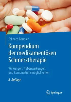 Beubler |  Kompendium der medikamentösen Schmerztherapie | eBook | Sack Fachmedien