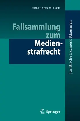 Mitsch |  Fallsammlung zum Medienstrafrecht | Buch |  Sack Fachmedien