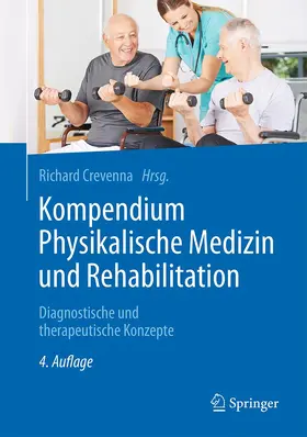 Crevenna |  Kompendium Physikalische Medizin und Rehabilitation | Buch |  Sack Fachmedien