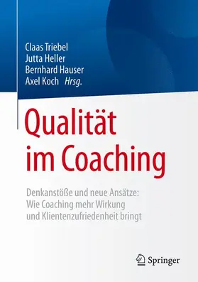 Triebel / Koch / Heller |  Qualität im Coaching | Buch |  Sack Fachmedien