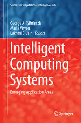 Tsihrintzis / Virvou / Jain |  Intelligent Computing Systems | Buch |  Sack Fachmedien
