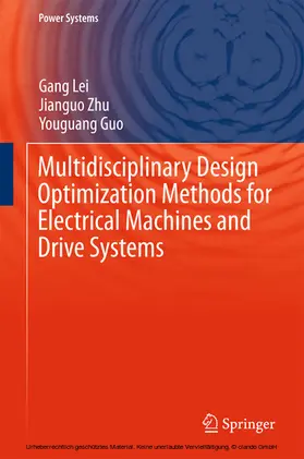 Lei / Zhu / Guo |  Multidisciplinary Design Optimization Methods for Electrical Machines and Drive Systems | eBook | Sack Fachmedien