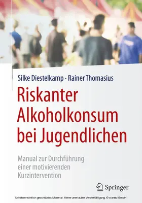 Diestelkamp / Thomasius |  Riskanter Alkoholkonsum bei Jugendlichen | eBook | Sack Fachmedien