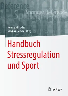 Fuchs / Gerber | Handbuch Stressregulation und Sport | E-Book | sack.de