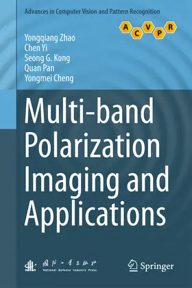 Zhao / Yi / Kong |  Multi-band Polarization Imaging and Applications | eBook | Sack Fachmedien