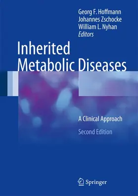 Hoffmann / Nyhan / Zschocke |  Inherited Metabolic Diseases | Buch |  Sack Fachmedien