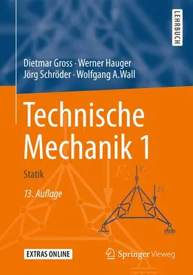 Gross / Hauger / Schröder | Technische Mechanik 1 | Buch | 978-3-662-49471-4 | sack.de