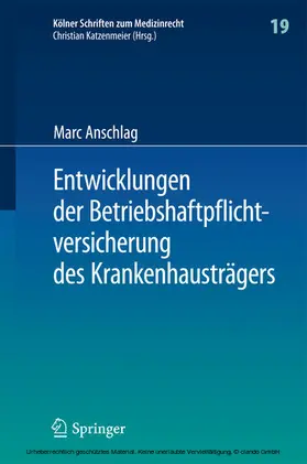 Anschlag |  Entwicklungen der Betriebshaftpflichtversicherung des Krankenhausträgers | eBook | Sack Fachmedien