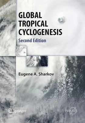 Sharkov |  GLOBAL TROPICAL CYCLOGENESIS | Buch |  Sack Fachmedien