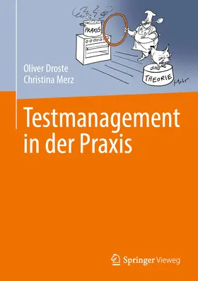 Droste / Merz |  Testmanagement in der Praxis | eBook | Sack Fachmedien