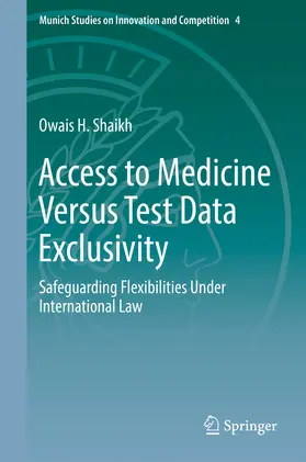 Shaikh |  Access to Medicine Versus Test Data Exclusivity | eBook | Sack Fachmedien