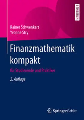Schwenkert / Stry | Finanzmathematik kompakt | E-Book | sack.de