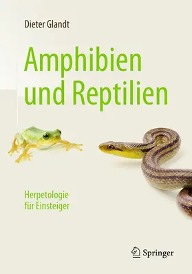 Glandt |  Amphibien und Reptilien | eBook | Sack Fachmedien